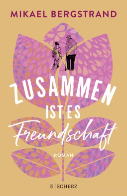 Buchcover von Zusammen ist es Freundschaft von Mikael Bergstrand
