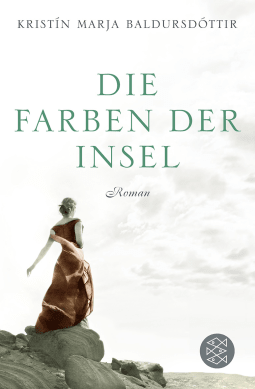 Buchcover von Die Farben der Insel von Kristín Marja Baldursdóttir