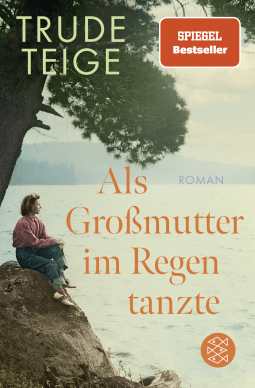 Als Großmutter im Regen tanzte