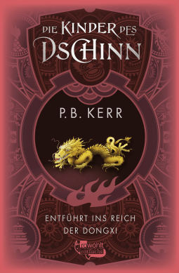 Buchcover von Die Kinder des Dschinn: Entführt ins Reich der Dongxi von P. B. Kerr