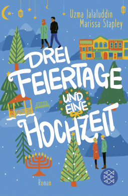 Buchcover von Drei Feiertage und eine Hochzeit von Uzma Jalaluddin, Marissa Stapley