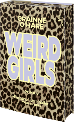 Buchcover von Weird Girls: Roman von Gráinne O'Hare