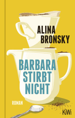Buchcover von Barbara stirbt nicht: Roman von Alina Bronsky