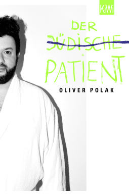 Buchcover von Der jüdische Patient von Oliver Polak