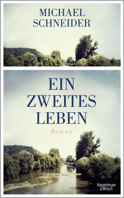 Buchcover von Ein zweites Leben: Roman von Michael Schneider