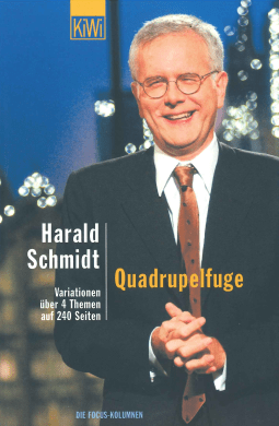 Buchcover von Quadrupelfuge: Variationen über 4 Themen auf 240 Seiten. Die Focus-Kolumnen von Harald Schmidt