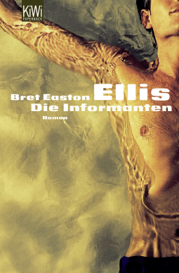 Buchcover von Die Informanten von Bret Easton Ellis
