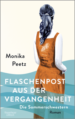 Buchcover von Flaschenpost aus der Vergangenheit - Die Sommerschwestern: Roman von Monika Peetz