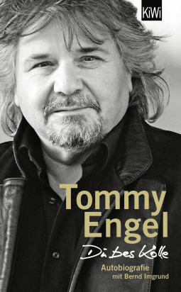 Buchcover von Du bes Kölle: Autobiografie von Tommy Engel, Bernd Imgrund