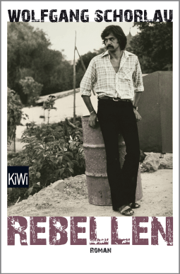 Buchcover von Rebellen: Roman von Wolfgang Schorlau