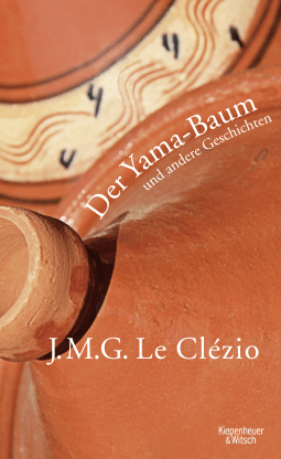 Buchcover von Der Yama-Baum und andere Geschichten von J. M. G. Le Clézio