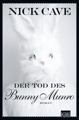 Buchcover von Der Tod des Bunny Munro: Roman von Nick Cave