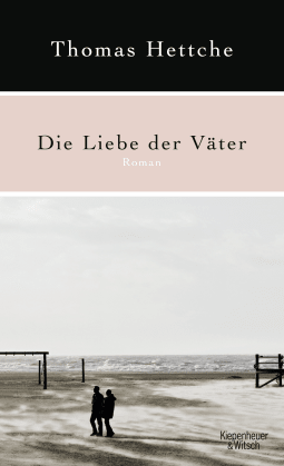 Buchcover von Die Liebe der Väter: Roman von Thomas Hettche