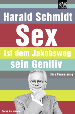 Sex ist dem Jakobsweg sein Genitiv