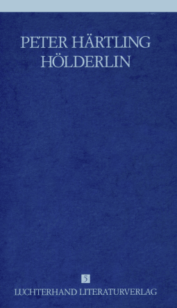Buchcover von Lebensläufe von Dichtern - Hölderlin von Peter Härtling