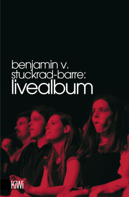 Buchcover von Livealbum von Benjamin von Stuckrad-Barre