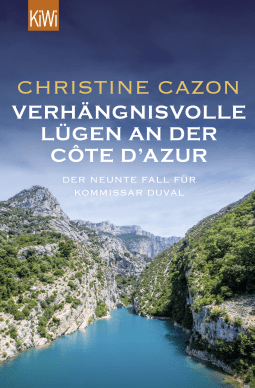 Buchcover von Verhängnisvolle Lügen an der Côte d’Azur: Der neunte Fall für Kommissar Duval von Christine Cazon