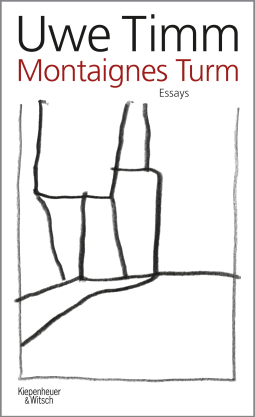Buchcover von Montaignes Turm: Essays von Uwe Timm