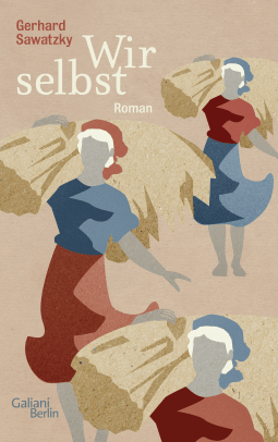 Buchcover von Wir selbst: Herausgegeben, mit einem Nachwort und dokumentarischen Material zur deutschen Wolgarepublik und ihrer Literatur versehen von Carsten Gansel von Gerhard Sawatzky