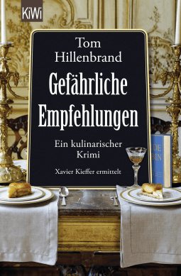 Buchcover von Dangerous Recommendations (Xavier Kieffer 5): Ein kulinarischer Krimi von Tom Hillenbrand
