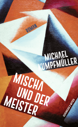 Buchcover von Mischa and the Master: Roman von Michael Kumpfmüller