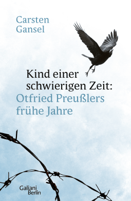 Buchcover von Kind einer schwierigen Zeit: Otfried Preußlers frühe Jahre von Carsten Gansel
