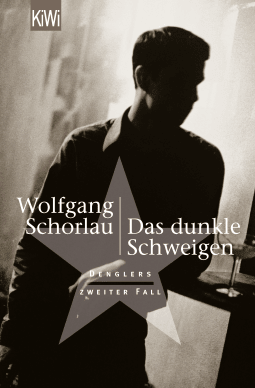 Buchcover von Das dunkle Schweigen: Denglers zweiter Fall von Wolfgang Schorlau