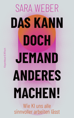 Das kann doch jemand anderes machen! 