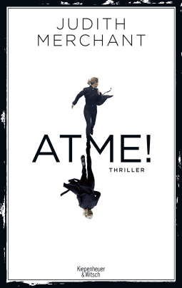 Buchcover von Breathe!: Thriller von Judith Merchant