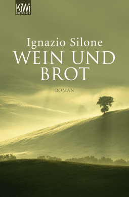 Buchcover von Wein und Brot von Ignazio Silone