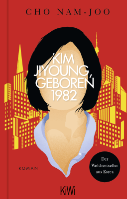 Buchcover von Kim Jiyoung, geboren 1982: Roman von Cho Nam-Joo