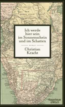 Buchcover von Ich werde hier sein im Sonnenschein und im Schatten: Roman von Christian Kracht