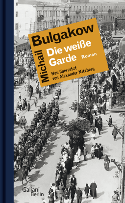 Buchcover von Die weiße Garde: Roman von Michail Bulgakow