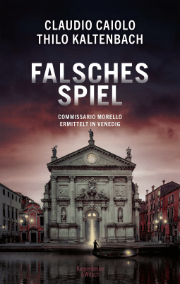 Buchcover von Falsches Spiel: Commissario Morello ermittelt in Venedig von Claudio Caiolo, Thilo Kaltenbach