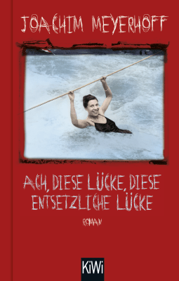 Buchcover von Ach, diese Lücke, diese entsetzliche Lücke: Roman. Alle Toten fliegen hoch, Teil 3 von Joachim Meyerhoff