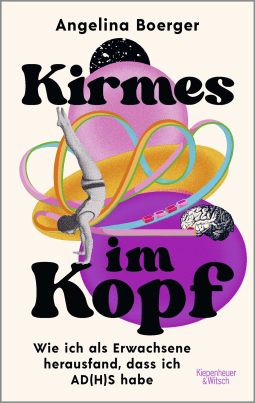 Buchcover von Chaos in My Head: Wie ich als Erwachsene herausfand, dass ich AD(H)S habe von Angelina Boerger