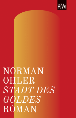 Buchcover von Stadt des Goldes: Roman von Norman Ohler