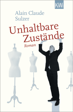 Buchcover von Untenable Circumstances: Roman von Alain Claude Sulzer