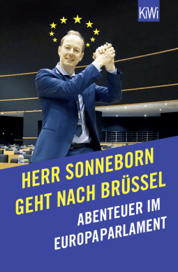 Buchcover von Mr. Sonneborn Goes to Brussels – Adventures in the European Parliament: Abenteuer im Europaparlament von Martin Sonneborn
