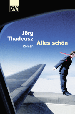 Buchcover von Alles schön von Jörg Thadeusz