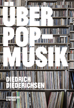 Buchcover von Über Pop-Musik von Diedrich Diederichsen
