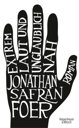 Buchcover von Extrem laut und unglaublich nah: Roman von Jonathan Safran Foer