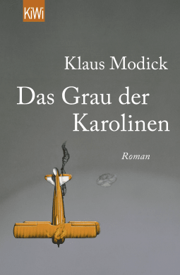 Buchcover von The Gray of the Caroline Islands: Roman von Klaus Modick