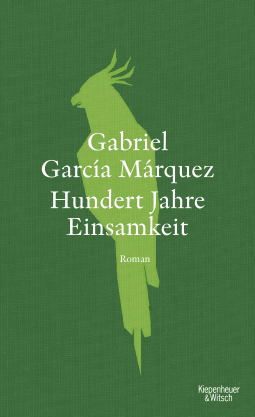 Buchcover von Hundert Jahre Einsamkeit (Neuübersetzung): Roman von Gabriel García Márquez
