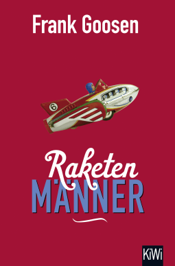 Buchcover von Raketenmänner von Frank Goosen
