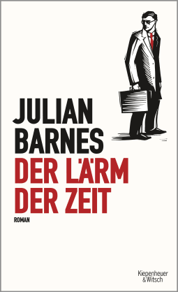 Buchcover von Der Lärm der Zeit: Roman von Julian Barnes