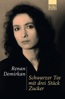 Buchcover von Schwarzer Tee mit drei Stück Zucker von Renan Demirkan