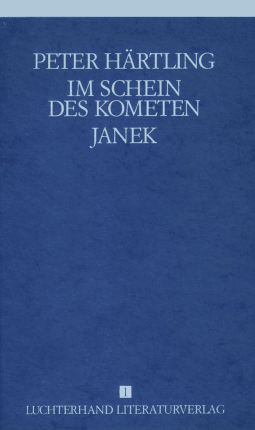 Lebensläufe von Zeitgenossen - Im Schein des Kometen /Janek