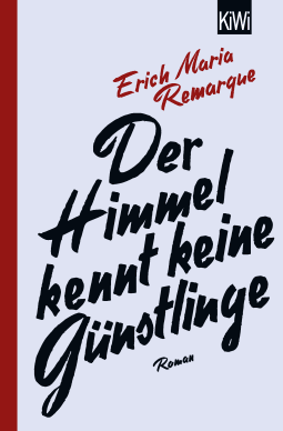 Buchcover von Der Himmel kennt keine Günstlinge: Roman von E.M. Remarque