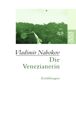 Buchcover von Die Venezianerin: Erzählungen 1921 - 1924 von Vladimir Nabokov